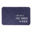 I Love You to the Moon and Back 34x21 Bath Mat