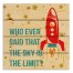 Who Ever Said the Sky is the Limit 14x14 Pallet Wood Art