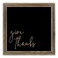 Give Thanks Script 12x12 Framed Wood Print