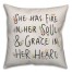 Fire in her soul & Grace in her Heart Pillow