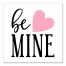 Be Mine Wall Art