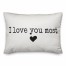 I Love You Most 14x20 Spun Poly Pillow