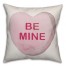 Be Mine Candy Heart Pillow