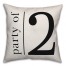 Party of 2 - Black and White 18x18 Spun Poly Pillow