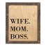 Wife Mom Boss 14x11 Framed Wood Print