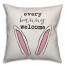 Every Bunny Welcome Pillow