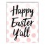 Pink Polka Dots Happy Easter Y'all Wall Art