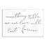 Something Tells Me Our Love Will Last Forever 16x24 Canvas Wall Art