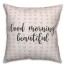 Good Morning Beautiful Spun Poly Pillow