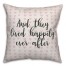 And They Lived Happily Ever After Spun Poly Pillow