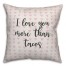 I Love You More Than Tacos Spun Poly Pillow