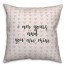 I Am Yours And You Are Mine Spun Poly Pillow
