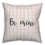 Be Mine Spun Poly Pillow Cover