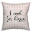 I Cook For Kisses Spun Poly Pillow Cover
