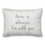Home Is Wherever I'm With You  Pillow
