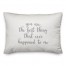 You Are The Best Thing   Pillow