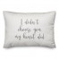 I Didn’t Choose You My Heart Did  Pillow