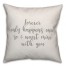 Forever Only Happens Once 16x16 Spun Poly Pillow Cover