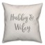Hubby & Wifey 16x16 Spun Poly Pillow Cover