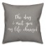 The Day I Met You My Life Changed 16x16 Spun Poly Pillow Cover