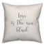 Love Is The New Black 16x16 Spun Poly Pillow Cover