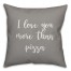 I Love You More Than Pizza 16x16 Spun Poly Pillow Cover