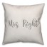 Mrs. Right 16x16 Spun Poly Pillow Cover