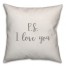 PS I Love You 16x16 Spun Poly Pillow Cover