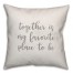 Together Is My Favorite Place To Be 16x16 Spun Poly Pillow Cover