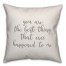 You're The Best Thing 16x16 Spun Poly Pillow Cover