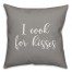 I Cook For Kisses 16x16 Spun Poly Pillow Cover