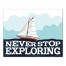 Never Stop Exploring 16x20 Canvas Wall Art