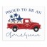 Proud to be an American Patriotic Truck 8x10 Tabletop Canvas