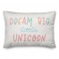 Dream Big Little Unicorn 14x20 Spun Poly Pillow