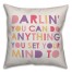 Anything You Set Your Mind To 16x16 Spun Poly Pillow