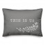 This is Us Gray 14x20 Spun Poly Pillow