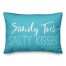 Sandy Toes and Salty Kisses 14x20 Indoor / Outdoor Pillow