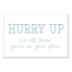 Hurry Up 12x18 Canvas Wall Art