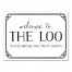Welcome To The Loo 18x24 Canvas Wall Art