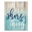 Lake Life It's A Shore Thing 16x20 Canvas Wall Art