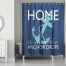 Home Is Where The Anchor Drops 71x74 Shower Curtain