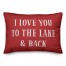 I Love You To The Lake And Back 14x20 Indoor / Outdoor Pillow