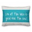 Life At The Lake Is Good For The Soul 14x20 Indoor / Outdoor Pillow