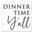 Dinner Time Y'all 16x16 Canvas Wall Art