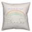 Believe in Your Dreams 18x18 Spun Poly Pillow