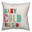 Baby It's Cold Outside 18x18 Spun Poly Pillow