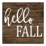 Hello Fall 16x16 Canvas Wall Art