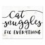 Cat Snuggles Fix Everything 8x10 Tabletop Canvas