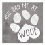 You Had me at Woof 12x12 Canvas Wall Art