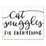 Cat Snuggles Fix Everything 11x14 Canvas Wall Art